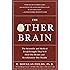 The Root Of Thought Unlocking Glia The Brain Cell That