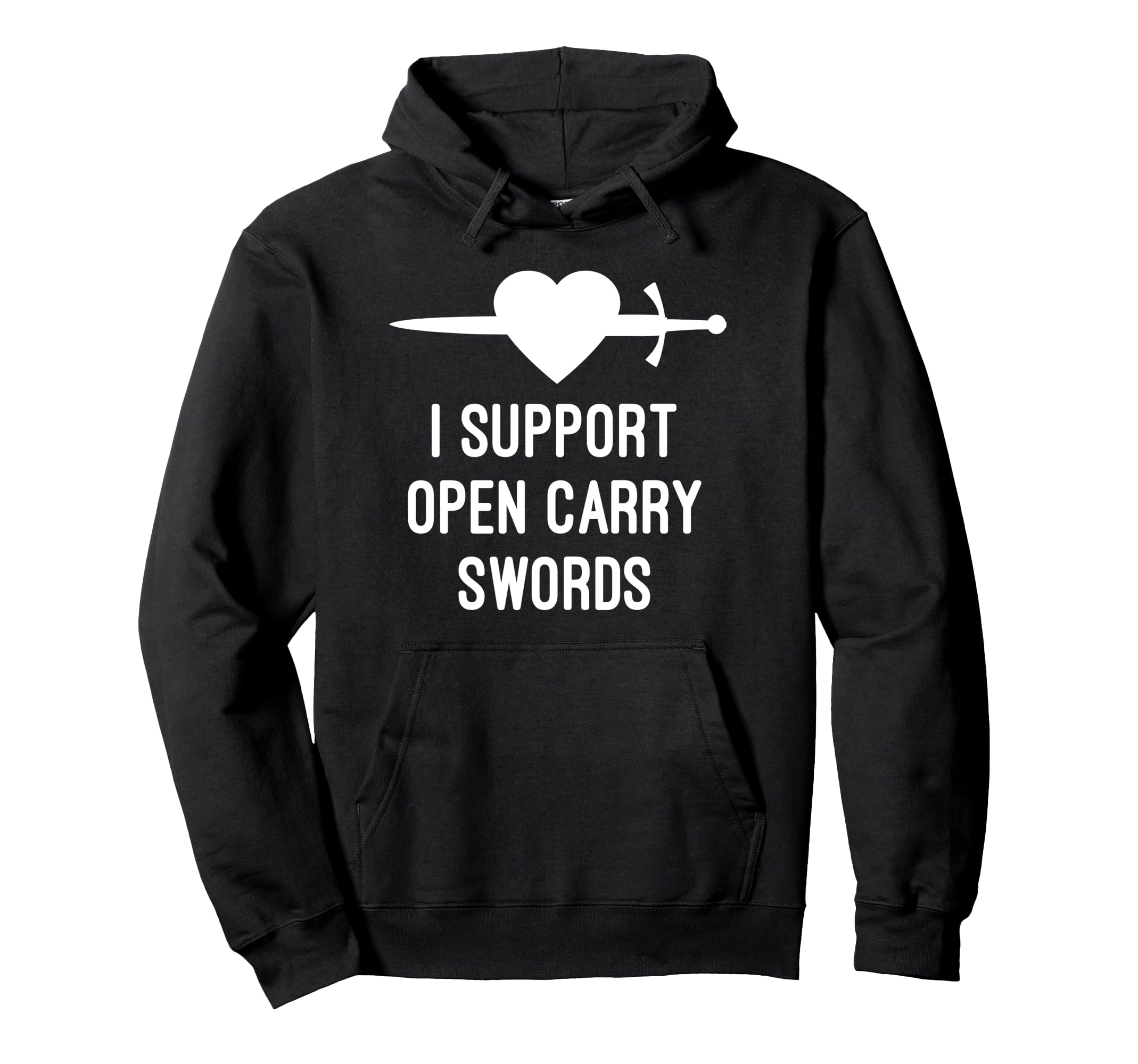 I Support Open Carry Swords Historical European Martial Arts Pullover Hoodie