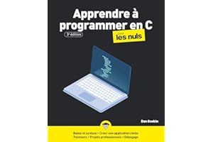 Apprendre à programmer en C pour les nuls (French Edition)