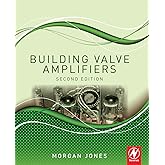 Building Valve Amplifiers