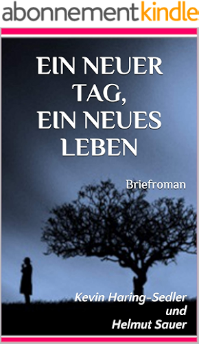 Download Ein neuer Tag, ein neues Leben: Ein Herz in zwei Welten (Rose & Meredith 2) (German Edition) PDF