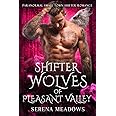 Shifter Wolves of Pleasant Valley: (Paranormal Small Town Shifter Romance)