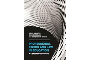 Professional Ethics and Law in Education: A Canadian Guidebook