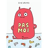 Pas Moi (French Edition)