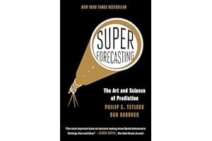 Superforecasting: The Art and Science of Prediction