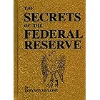 The Secrets of the Federal Reserve