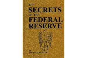 The Secrets of the Federal Reserve