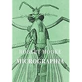 Micrographia: Illustrated