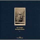 Nan Goldin: Diving for Pearls