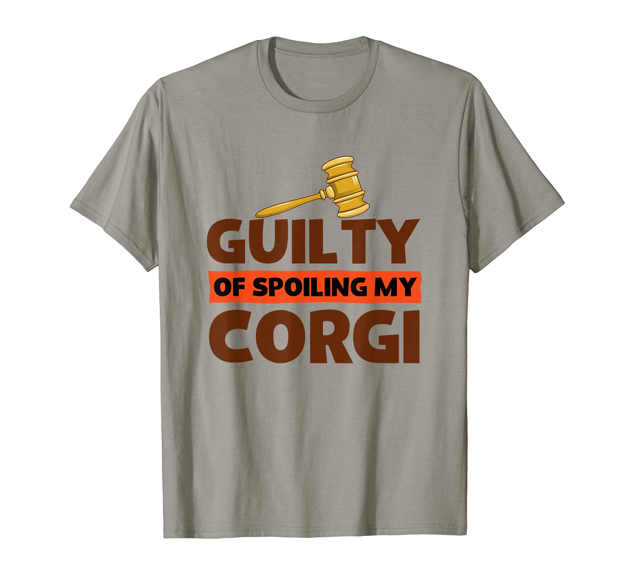 Corgi Owners Guilty Of Spoiling My Corgi Funny Corgi Love T-Shirt