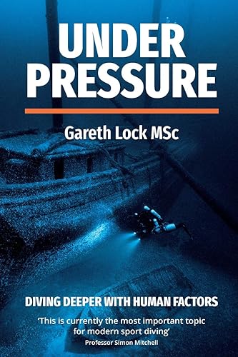 Download Under Pressure: Diving Deeper with Human Factors PDF