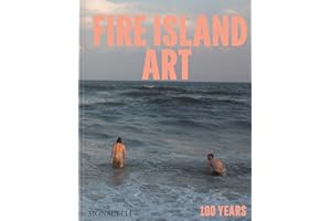 Fire Island Art: 100 Years