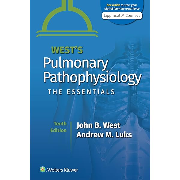 West&#39;s Respiratory Physiology: The Essentials [ペーパーバック] West MD  PhD  DSc，John B.; Luks MD，Andrew M. West's Respiratory Physiology: John B. West MD PhD DSc