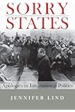 Sorry States: Apologies in International Politics (Cornell Studies in Security Affairs)