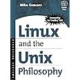 Linux and the Unix Philosophy
