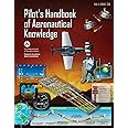 Pilot’s Handbook of Aeronautical Knowledge FAA-H-8083-25B (Color Print): Flight Training Study Guide