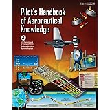 Pilot’s Handbook of Aeronautical Knowledge FAA-H-8083-25B (Color Print): Flight Training Study Guide