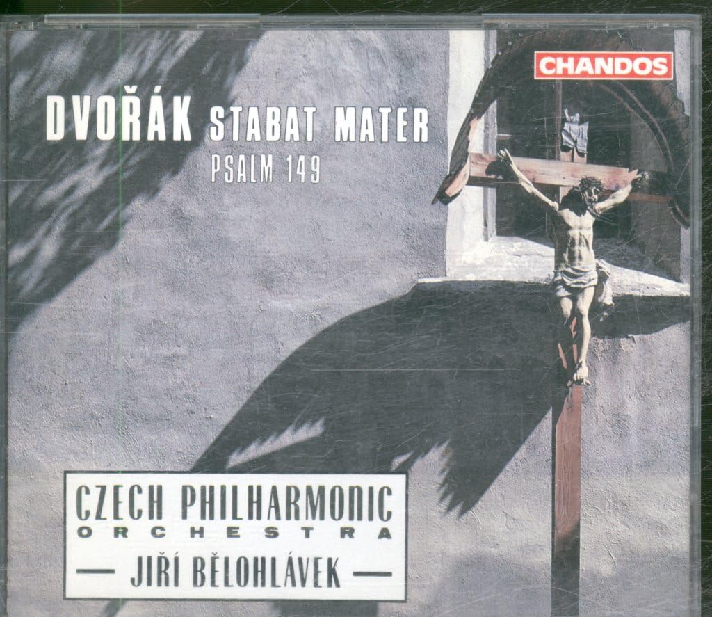 Dvorak: Stabat Mater / Psalm 149