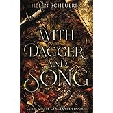 With Dagger and Song (Curse of the Cyren Queen)