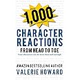 Character Reactions from Head to Toe (Indie Author Resources)