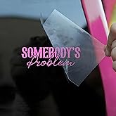Somebody's Problem Car Decal Funny Quotes, Mental Health, Anxiety, Sarcastic, Joke Humor Car Window Accessories Affirmations Vinyl Waterproof 6 Inches Bumper Sticker Gift for Mom Dad Friend