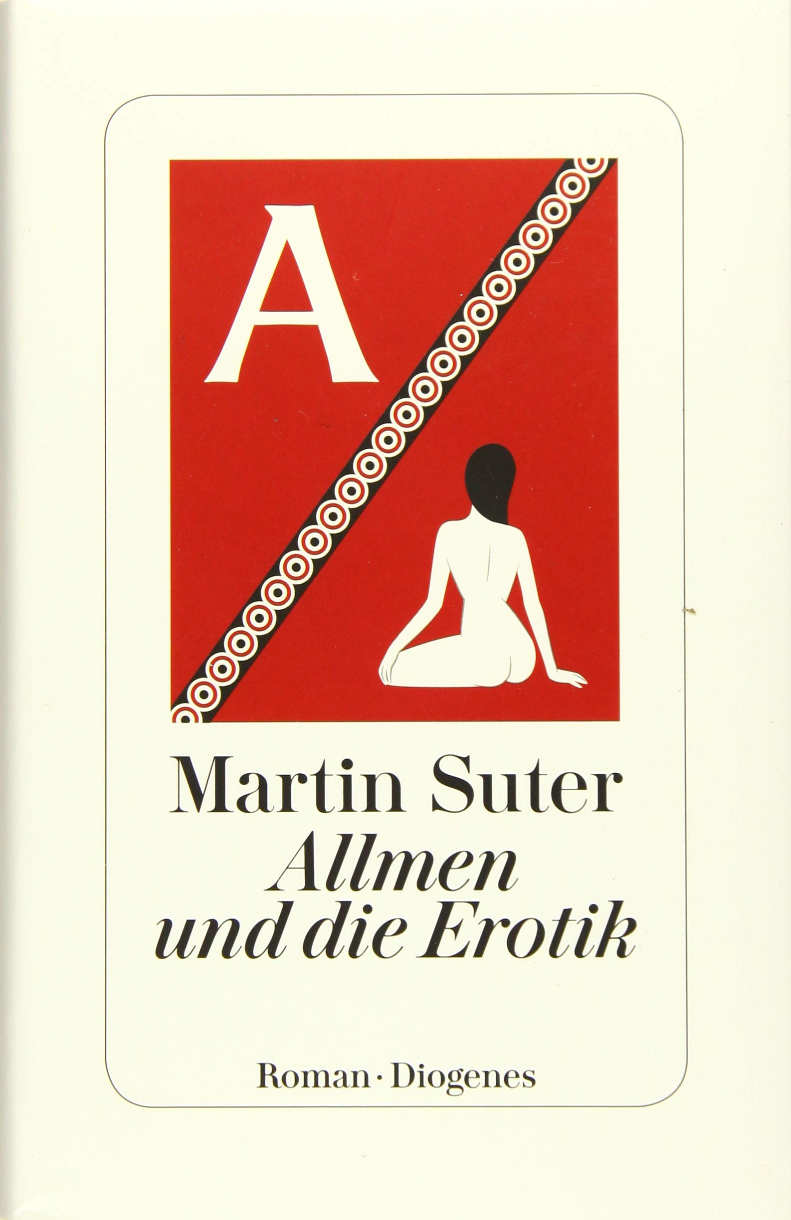 Allmen und die erotik: roman martin suter