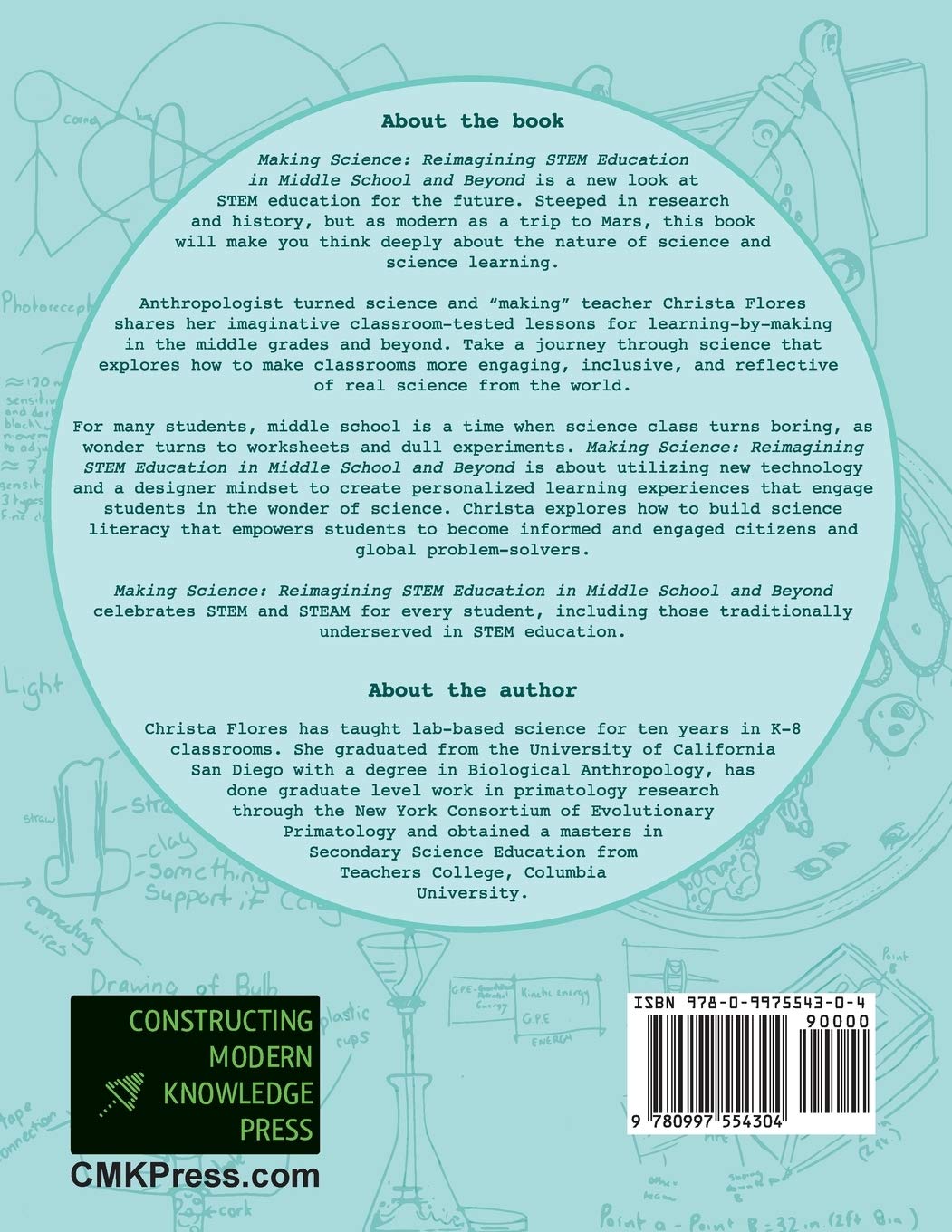 making science reimagining stem education in middle school and beyond flores christa martinez sylvia libow 9780997554304 books amazon com