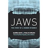 Jaws: The Story of a Hidden Epidemic