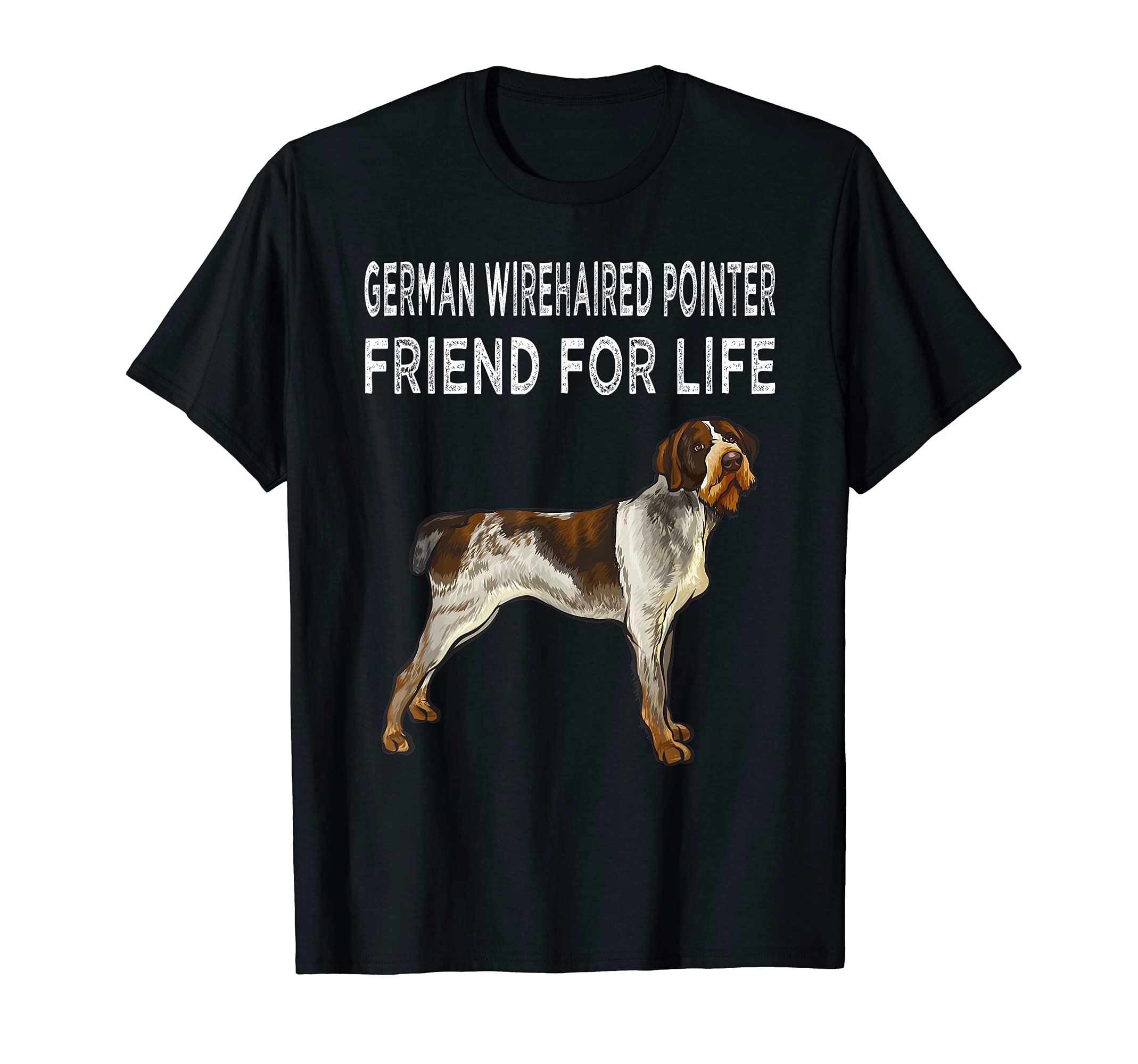 German Wirehaired Pointer Friend For Life Dog Friendship T-Shirt