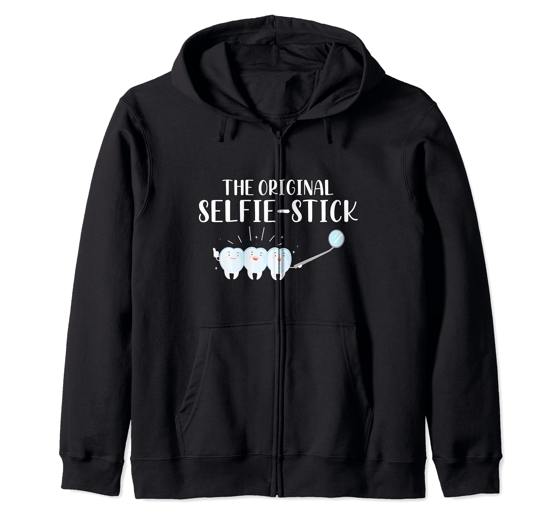 The Original Selfie Stick Dentist Dental Hygiene Zip Hoodie