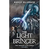 The Light Bringer: An Epic Fantasy Adventure Novel (The Dragon Gate Series)