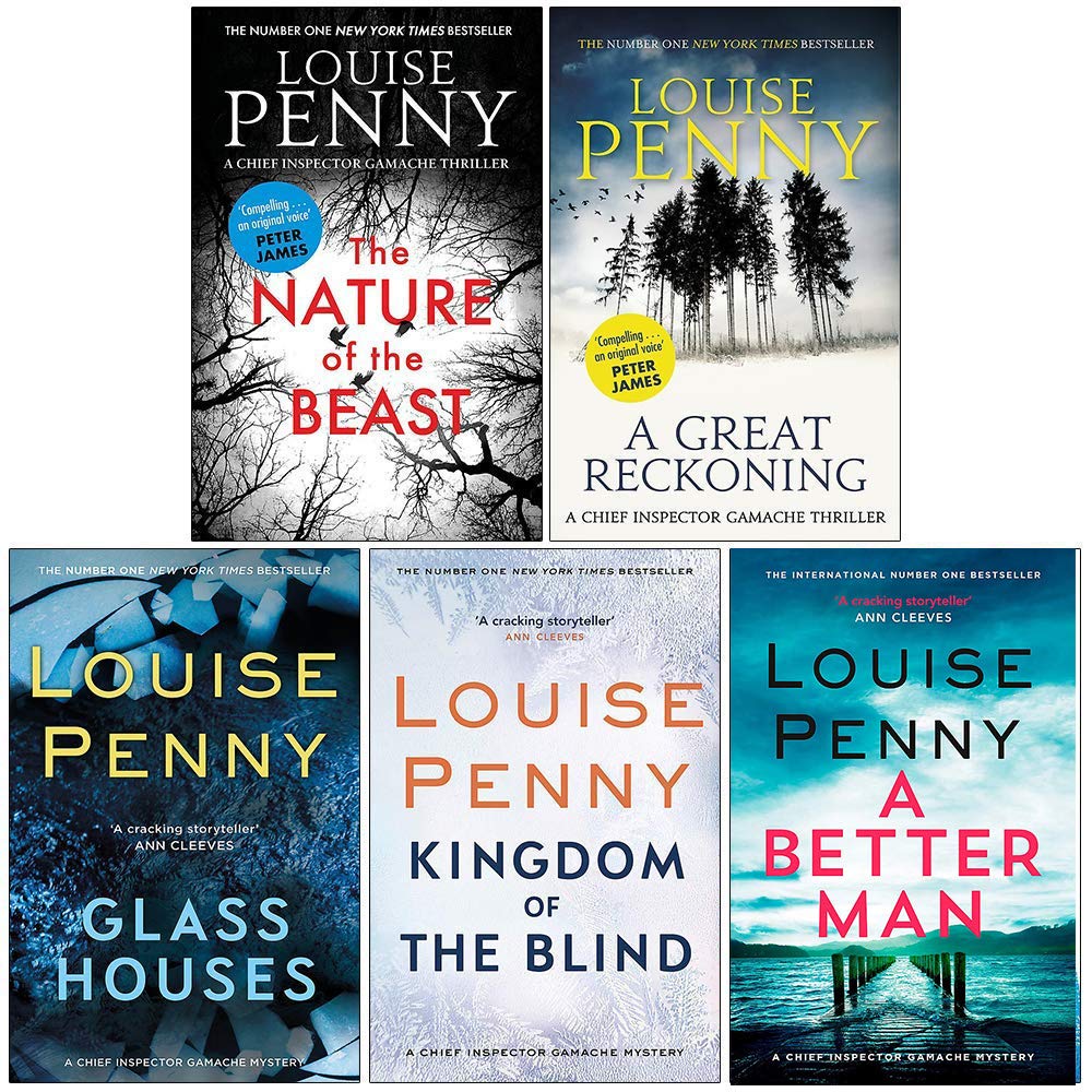 Chief Inspector Gamache Book Series 11 15 Collection 5 Books Set The Nature Of The Beast A Great Reckoning Glass Houses Kingdom Of The Blind A Better Man Hardcover Louise Penny A Great