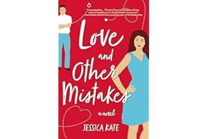 Love and Other Mistakes