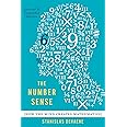 The Number Sense: How the Mind Creates Mathematics, Revised and Updated Edition