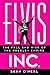 Elvis Inc.: The Fall and Rise of the Presley Empire by 