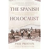 The Spanish Holocaust: Inquisition and Extermination in Twentieth-Century Spain