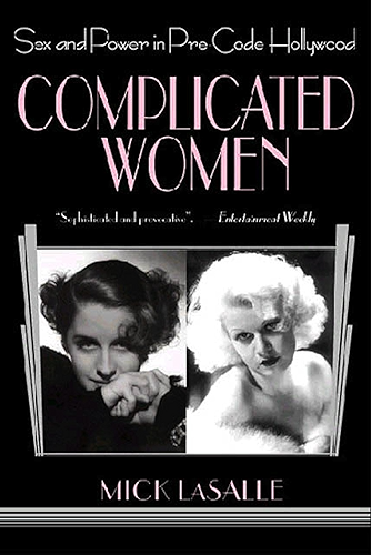 Download Complicated Women: Sex and Power in Pre-Code Hollywood (English Edition) PDF