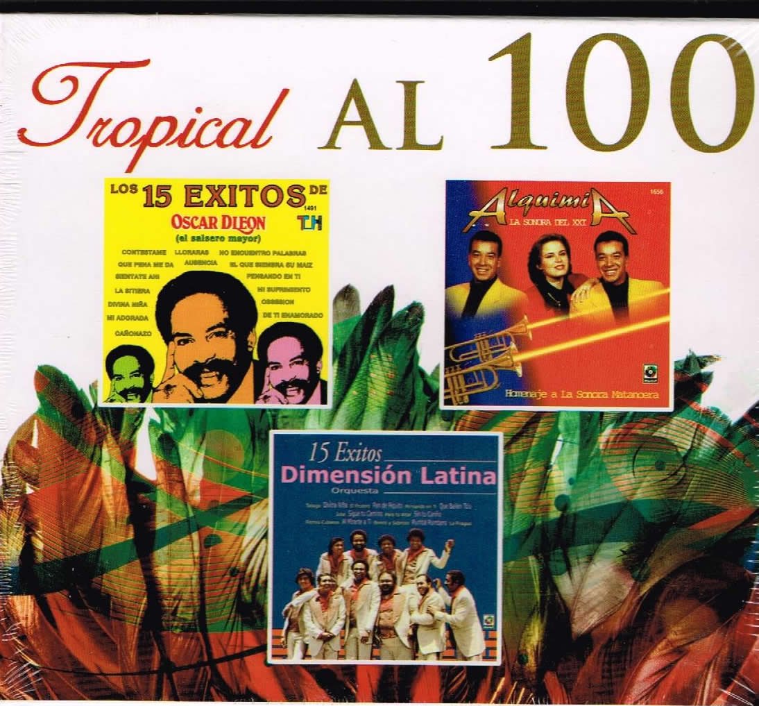 TROPICAL AL 100 [3 CD's] LOS 15 EXITOS DE CARLOS D'LEON & LA SONORA ALQUIMIA & 15 EXITOS DIMENSION LATINA
