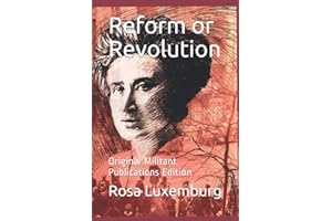 Reform or Revolution: Original Militant Publications Edition