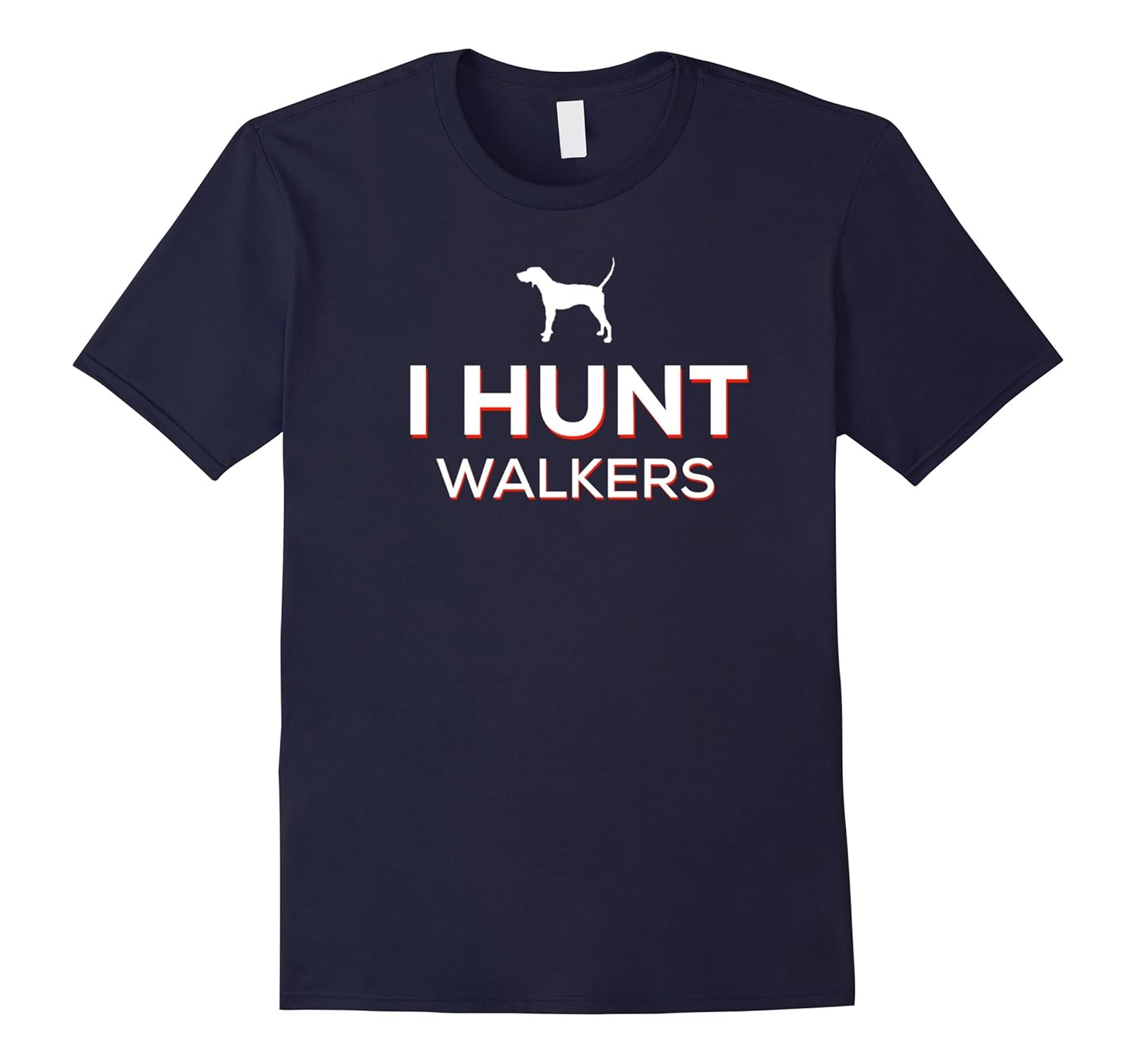 I Hunt Walkers Shirt for Coon Hunters Who Hunt With Walkers-ANZ