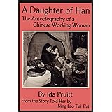 A Daughter of Han: The Autobiography of a Chinese Working Woman