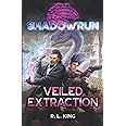 Shadowrun: Veiled Extraction