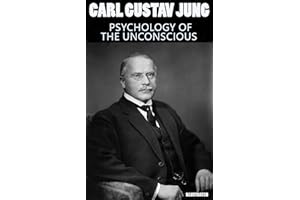 Psychology of the Unconscious. Illustrated