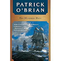 The Hundred Days (Vol. Book 19) (Aubrey/Maturin Novels) book cover