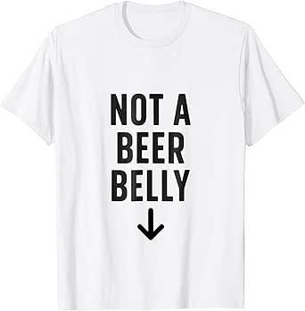 beer belly tee shirts