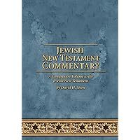 Jewish New Testament Commentary: A Companion Volume to the Jewish New Testament by David H. Stern