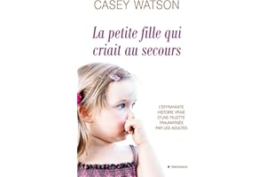 La petite fille qui criait au secours (French Edition)