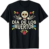 Dia De Los Muertos Sugar Skull Mexican Holiday T-Shirt