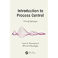 Amazon.com: Introduction to Process Control (Chemical Industries ...