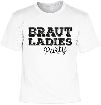 Braut Junggesellinnenabschied T Shirt Party Junggesellinnen